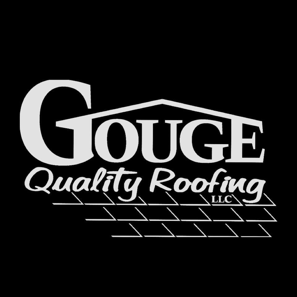 Gouge Quality Roofing LLC